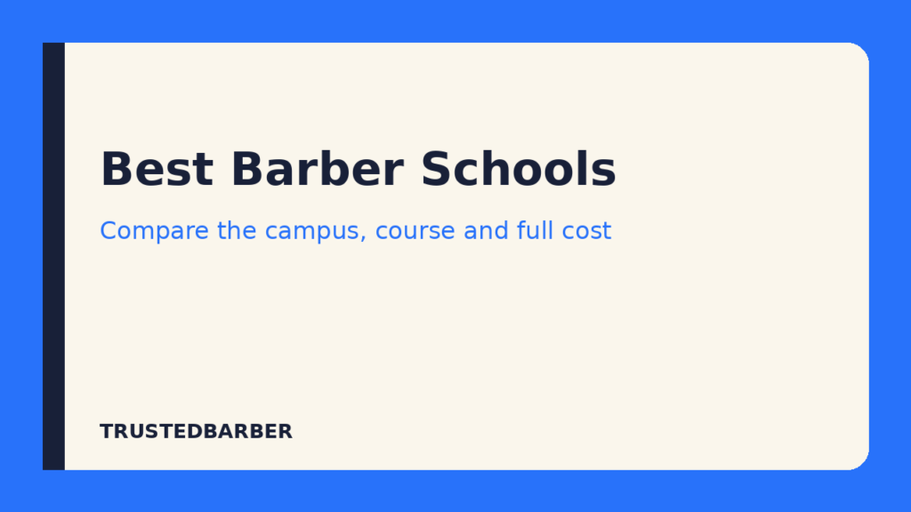 Illustrated title card for Best Barber Schools: compare the campus, course and full cost
