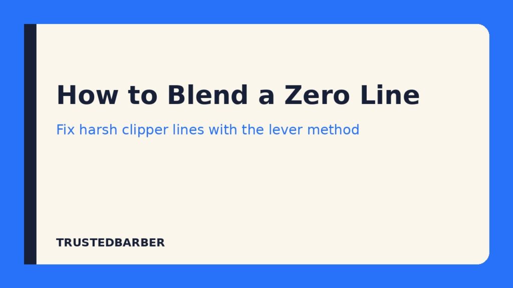 How to Blend a Zero Line: Fix Harsh Clipper Lines 1 How to blend a zero line title card