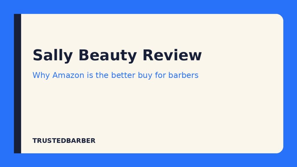 Sally Beauty Review: Why Amazon Is the Better Buy 1 Sally Beauty review title card
